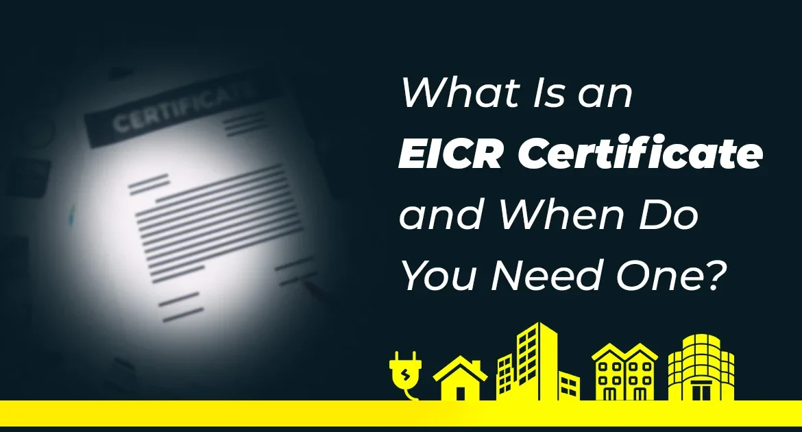 What-Is-an-EICR-Certificate-and-When-Do-You-Need-One