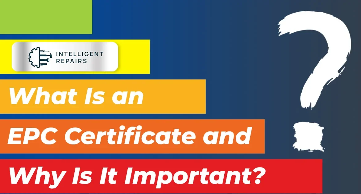 What-Is-an-EPC-Certificate-and-Why-Is-It-Importan