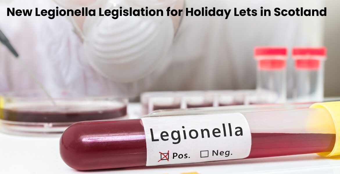 new-legionella- legislation-for- holiday-lets-in scotland